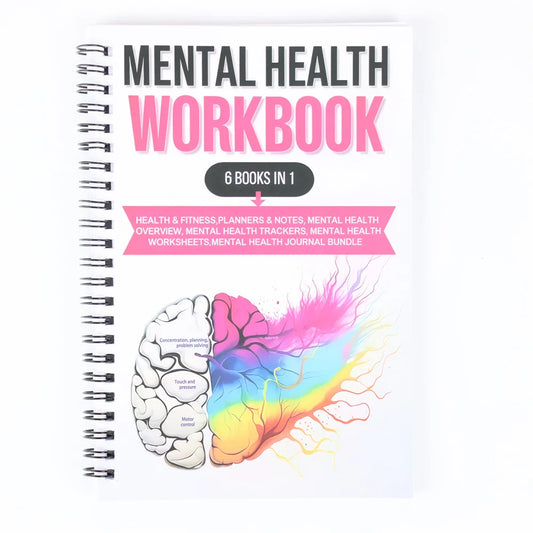 Mental Health Workbook – Attachment Theory, Abandonment Anxiety, Depression, Addiction & Somatic Psychotherapy