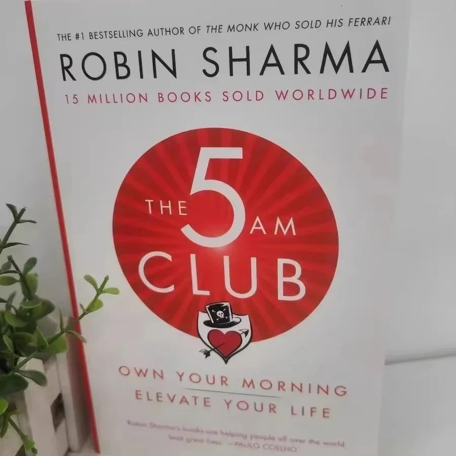 The 5AM Club by Robin Sharma – Own Your Morning, Elevate Your Life English Book
