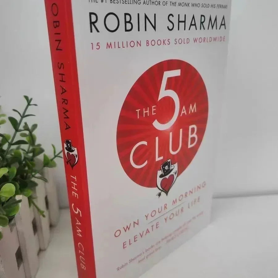 The 5AM Club by Robin Sharma – Own Your Morning, Elevate Your Life English Book